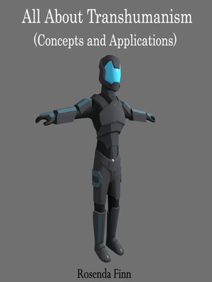 cover image of All About Transhumanism